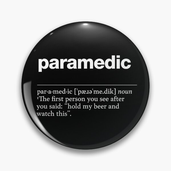 Item preview, "Paramedic" funny job description, paramedic definition designed and sold by TrueType.