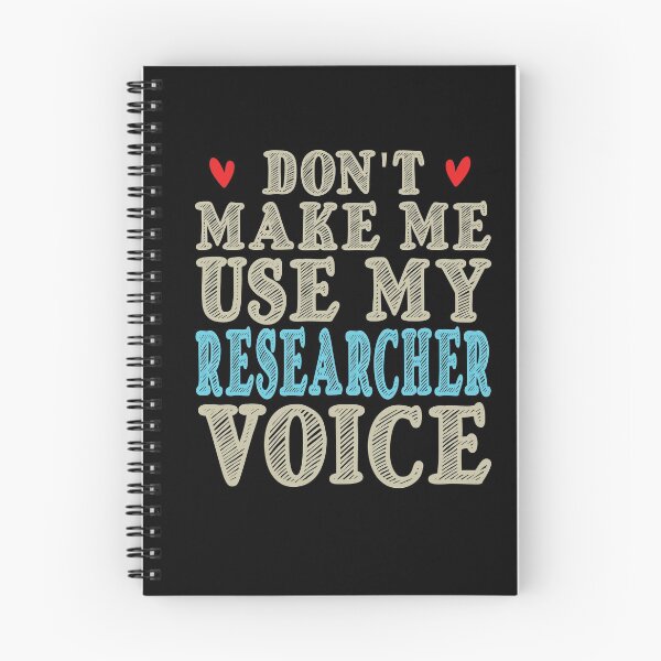 Item preview, Don't Make Me Use My Researcher Voice, Cute Funny Gift Idea For Researchers designed and sold by awesomedraw.