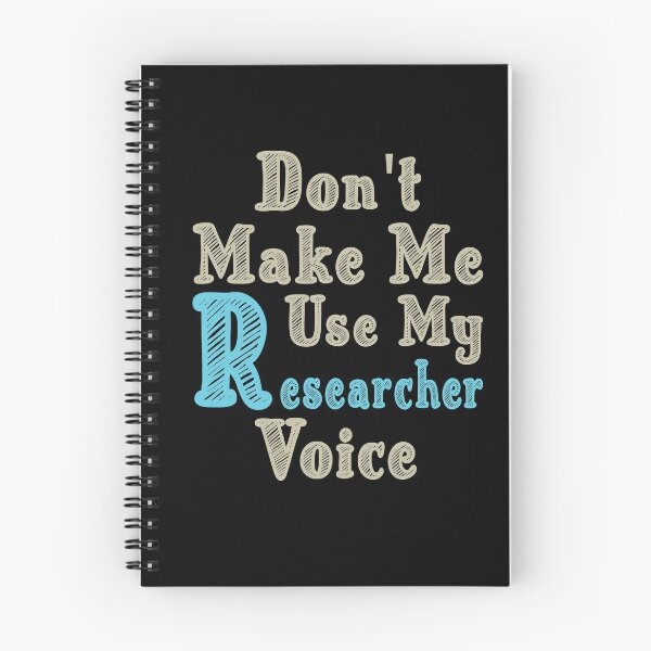 Item preview, Don't Make Me Use My Researcher Voice, Cute Funny Gift Idea For Researchers designed and sold by awesomedraw.