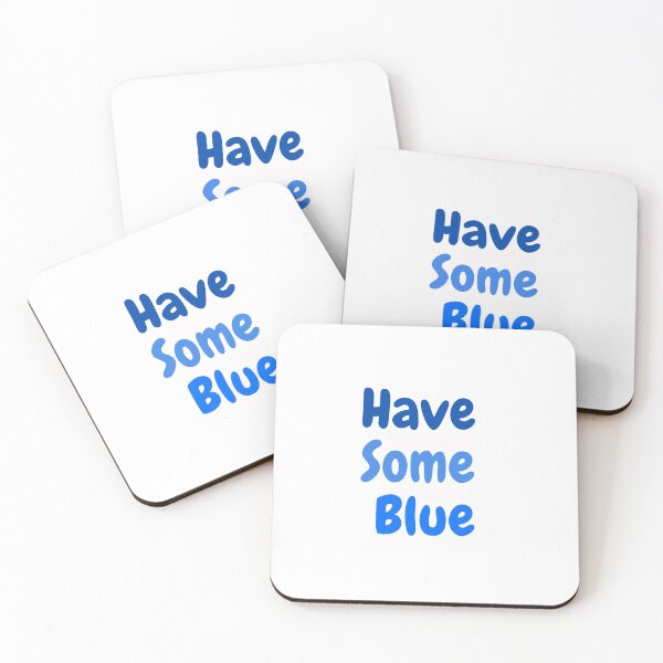 Item preview, Have some blue  designed and sold by simplysharon.