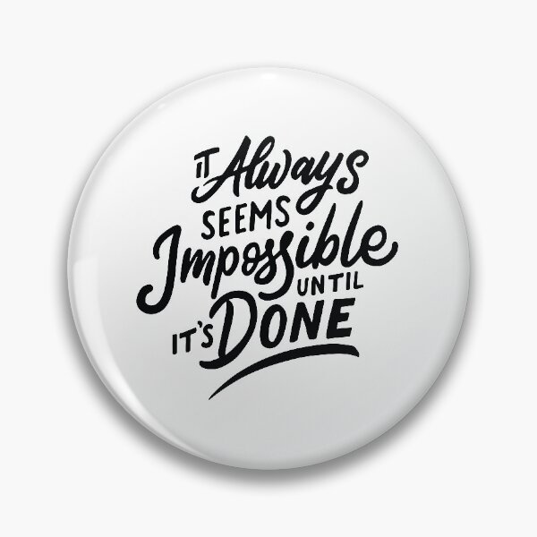 Item preview, Always seems impossible  designed and sold by urbanstore69.