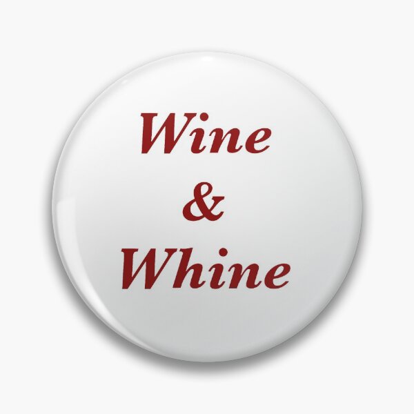 Item preview, Wine and Whine designed and sold by Off-BrandInc.