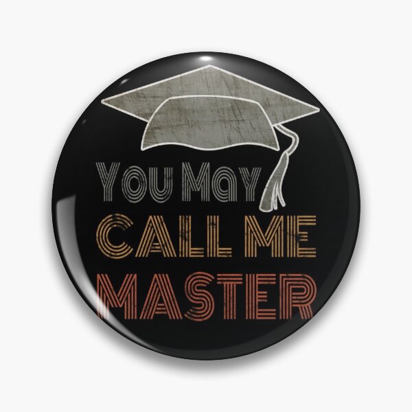 Item preview, You May Call Me Master 2021 Graduation Gift For Him Or Her designed and sold by SereneSouls.