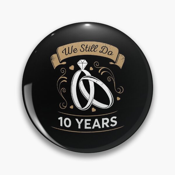 Item preview, We Still Do 10 Years Anniversary Gift designed and sold by Marcid95.