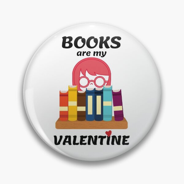 Item preview, Books Are My Valentine for the Bookworm (Gals) designed and sold by my-green-gecko.