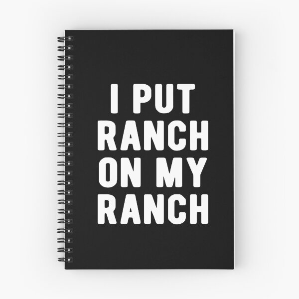 Item preview, I Put Ranch On My Ranch designed and sold by Vanover Designs.