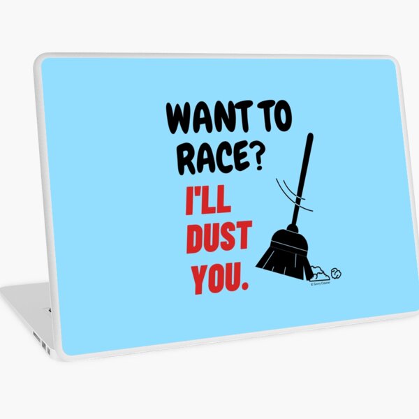 Item preview, Want To Race I'll Dust You Funny Broom Housekeeping Humor designed and sold by SavvyCleaner.
