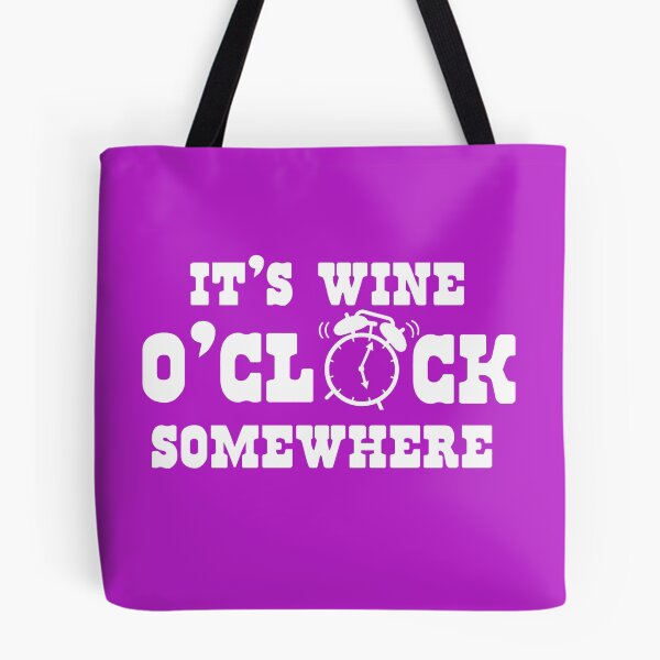 Item preview, It's wine O'clock somewhere designed and sold by goodtogotees.