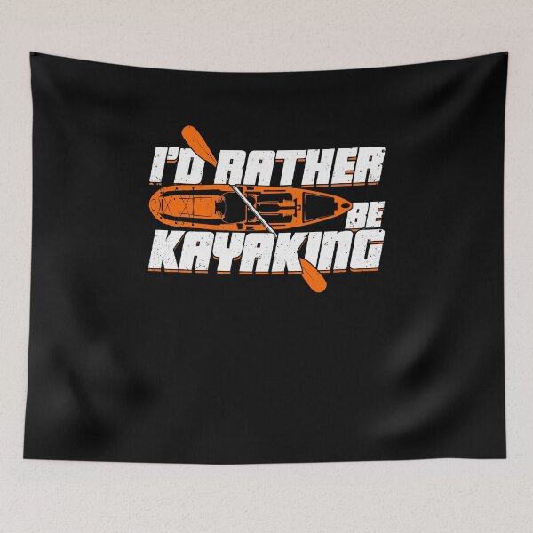 Item preview, I'd Rather Be Kayaking Kayak Kayaker Gift  designed and sold by Marcid95.