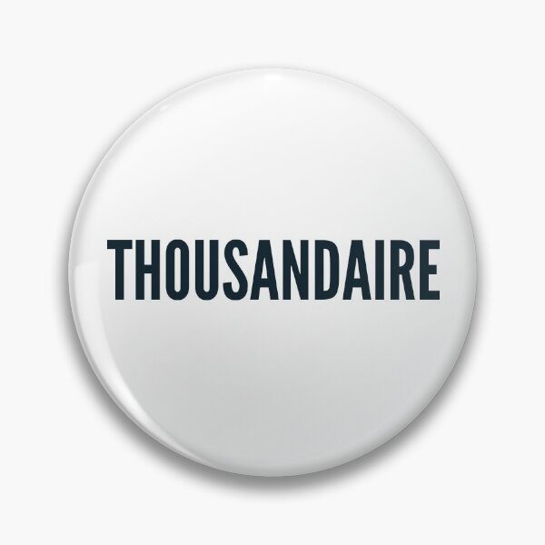 Item preview, Thousandaire designed and sold by dpru65.