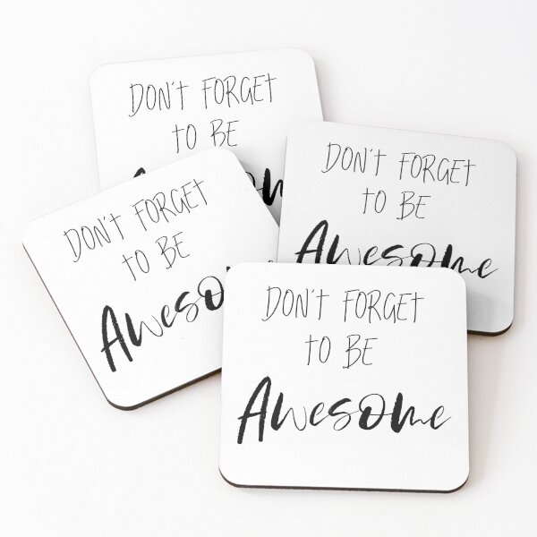 Item preview, "Don't Forget To Be Awesome" Phrase designed and sold by kristimb.