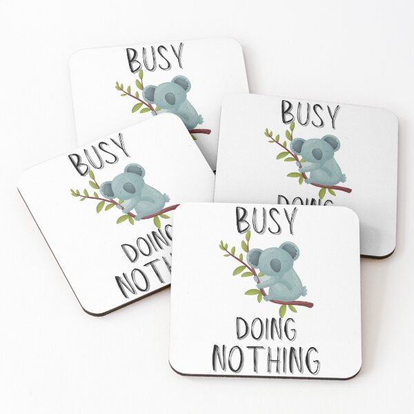 Item preview, Busy Doing Nothing - Koala (bt) designed and sold by Amon Ferg.