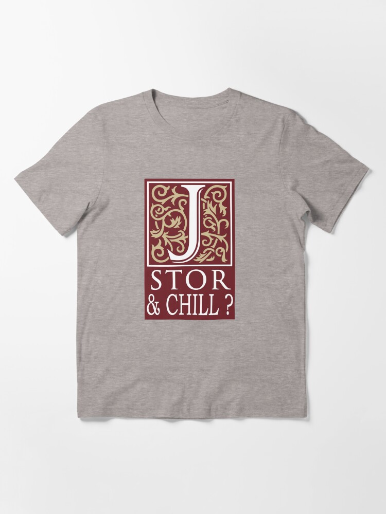 Thumbnail 3 von 7, Essential T-Shirt, JSTOR UND CHILL? designt und verkauft von ErrorCrew.