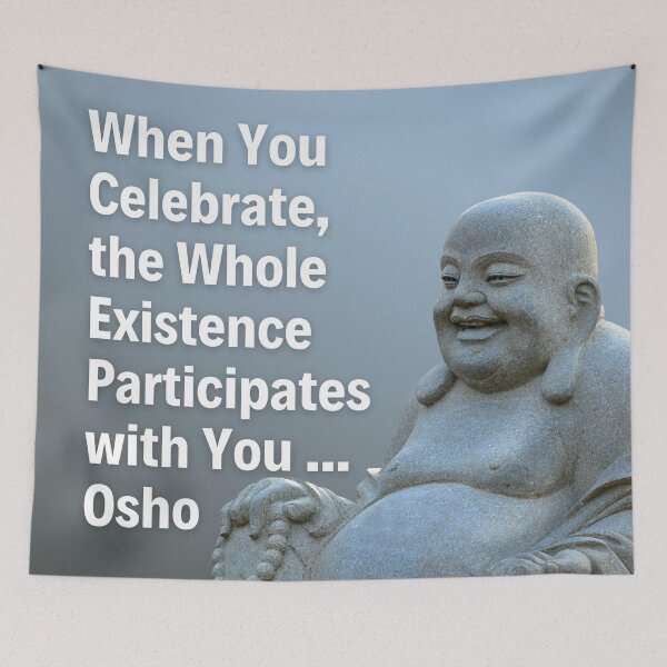 Item preview, Osho Quote - When You Celebrate ... designed and sold by RetComly.