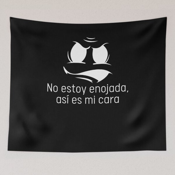 Item preview, No Estoy Enojada, Asi Es Mi Cara designed and sold by Designs-DA.