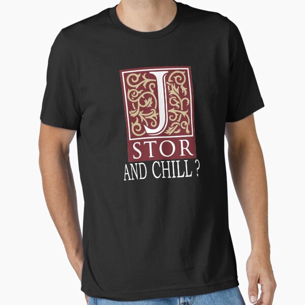 Artikel-Vorschau von JSTOR UND CHILL? - Weiß, designt und verkauft von ErrorCrew.