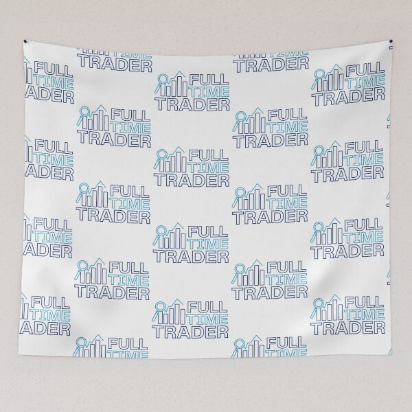 Item preview, Full Time Trader Design 10 designed and sold by SweetAndSpice.