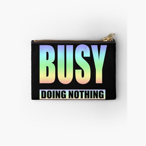 Item preview, Busy Doing Nothing Tshirt designed and sold by SaliDesigner.