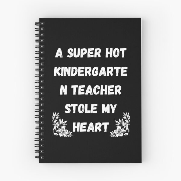Item preview, A Super Hot Kindergarten Teacher Stole My Heart Gift Funny Valentine  designed and sold by piskwi.