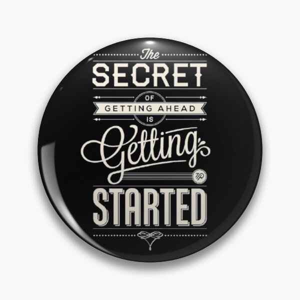 Item preview, The secret of getting ahead is getting started designed and sold by Jesar.
