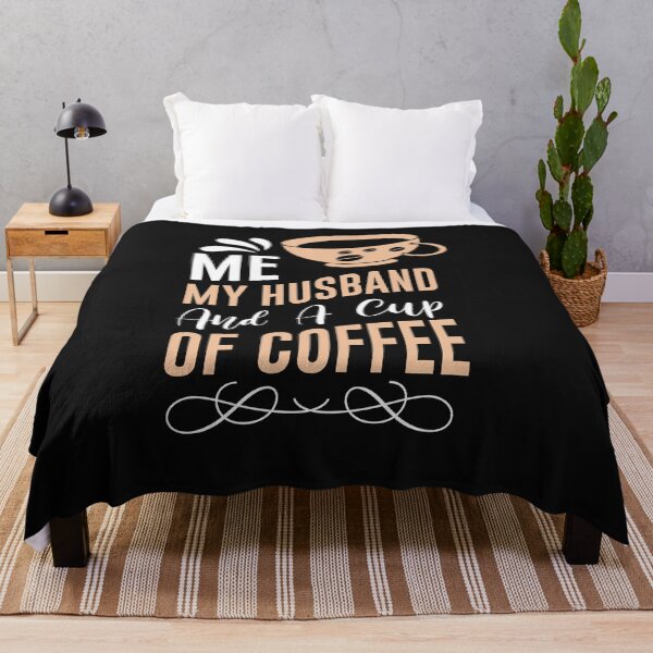 Item preview, Me My Husband And A Cup of Coffee-Coffee puns  designed and sold by shivani21061993.