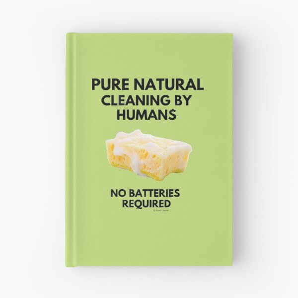 Item preview, Cleaning By Humans No Batteries Required Funny Housekeeping Lady Gifts designed and sold by SavvyCleaner.