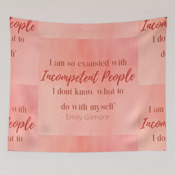 Item preview, I Am So Exhausted With Incompetent People I Don't Know What To Do with Myself designed and sold by VBQueen.