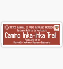 Inka Trail, Machupicchu Sign, Peru Sticker