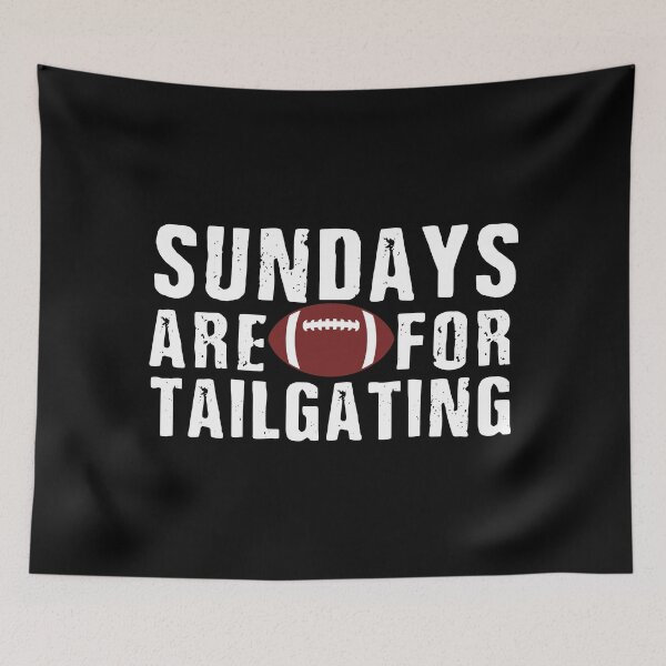 Item preview, Sundays Are For Tailgating American Football Super Bowl designed and sold by Mariano Topno.