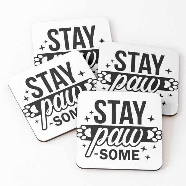 Item preview, Stay Pawsome designed and sold by OrNissimDesigns.