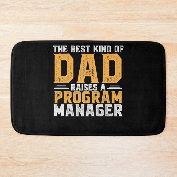 Item preview, The Best Kind of DAD Raises a Program Manager designed and sold by abcxyzsma.