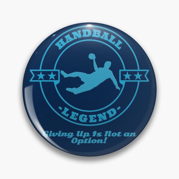 Item preview, Handball Legend Giving up is not an option! Gift for handball players designed and sold by -JBell-.
