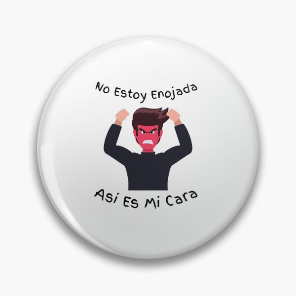 Item preview, No Estoy Enojada Asi Es Mi Cara Gift  designed and sold by piskwi.
