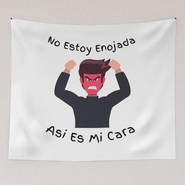 Item preview, No Estoy Enojada Asi Es Mi Cara Gift designed and sold by piskwi.