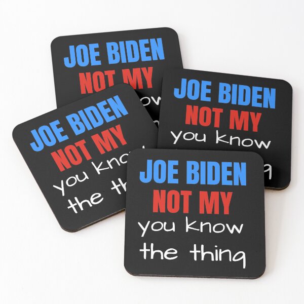 Item preview, Joe Biden not my you know the thing . designed and sold by 1970Russell.