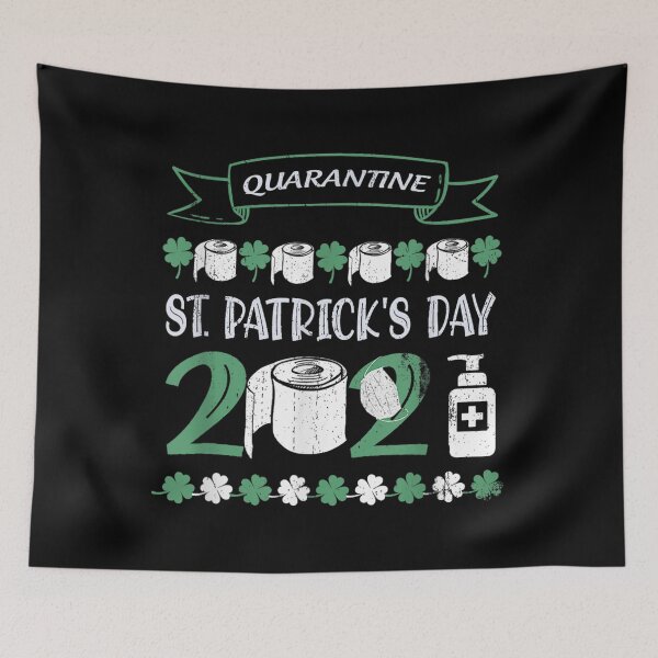 Item preview, St Patricks Day   Quarantine St Patricks Day Gifts designed and sold by SeanRichar.