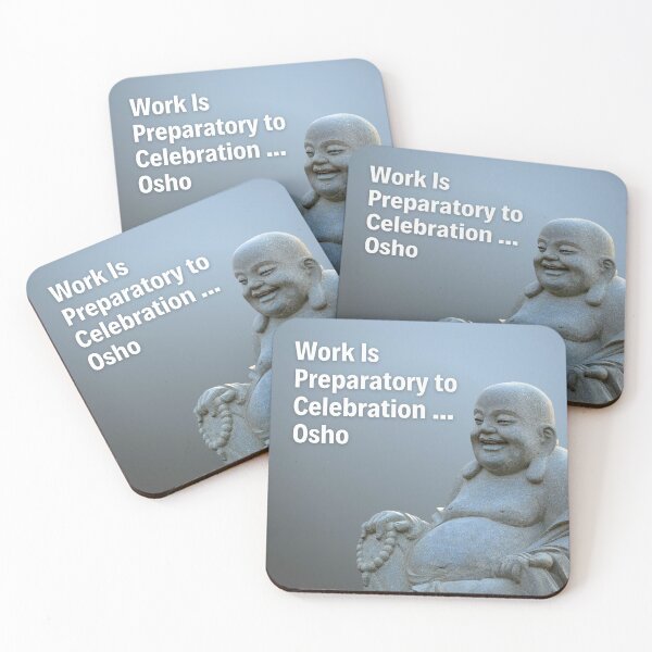 Item preview, Osho Quote - Work Is Preparatory to Celebration... designed and sold by RetComly.