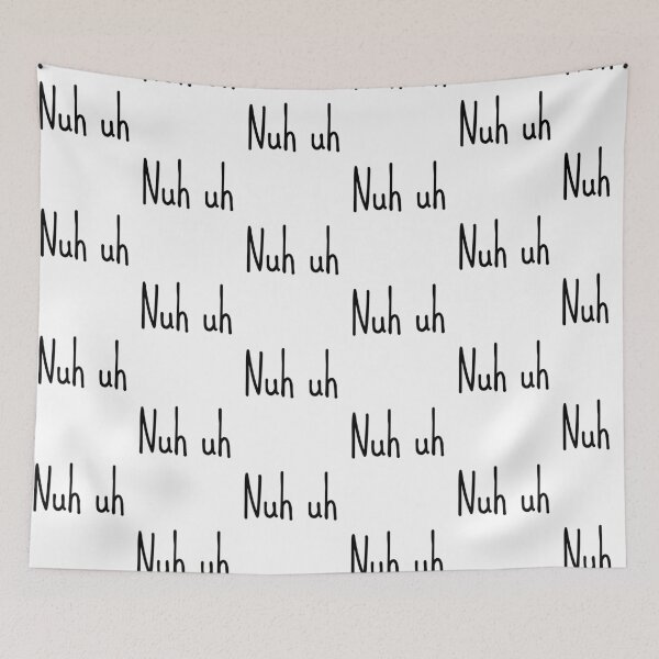 Item preview, Nuh Uh  designed and sold by HappyPeeps.