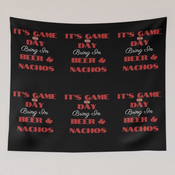 Item preview, It's Game Day Bring In Beer & Nachos designed and sold by Damitparasayo.
