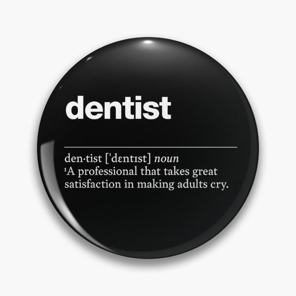 Item preview, "Dentist" funny job description, dentist definition designed and sold by TrueType.
