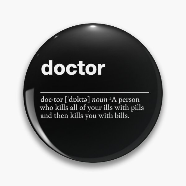 Item preview, "Doctor" funny job description, definition doctor designed and sold by TrueType.