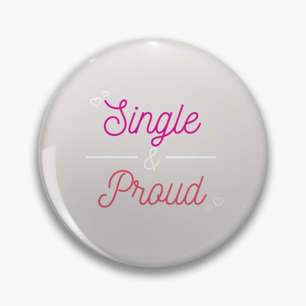 Item preview, Single and Proud designed and sold by Sheen-designs.