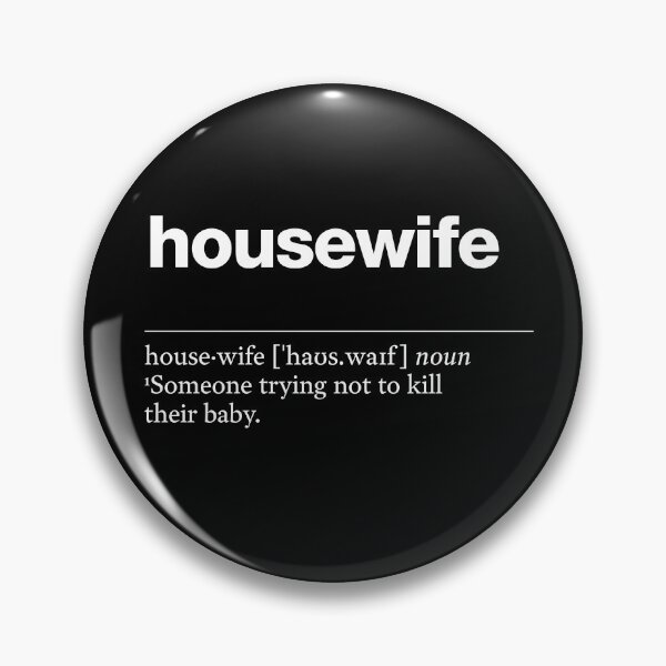 Item preview, "Housewife" funny job description, definition housewife designed and sold by TrueType.