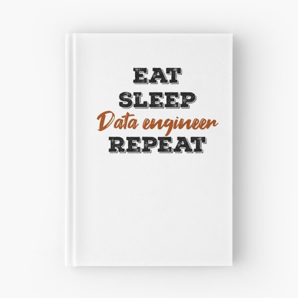 Item preview, Eat Sleep Data engineer Repeat designed and sold by ThebestArtshop.