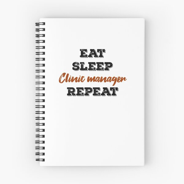 Item preview,  eat sleep  Clinic manager repeat designed and sold by ThebestArtshop.