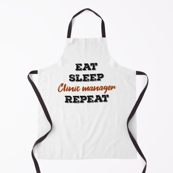 Item preview, eat sleep Clinic manager repeat designed and sold by ThebestArtshop.