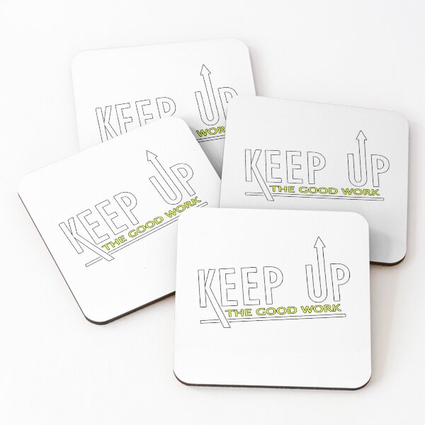 Item preview, keep up the good work designed and sold by Dahache's Design.