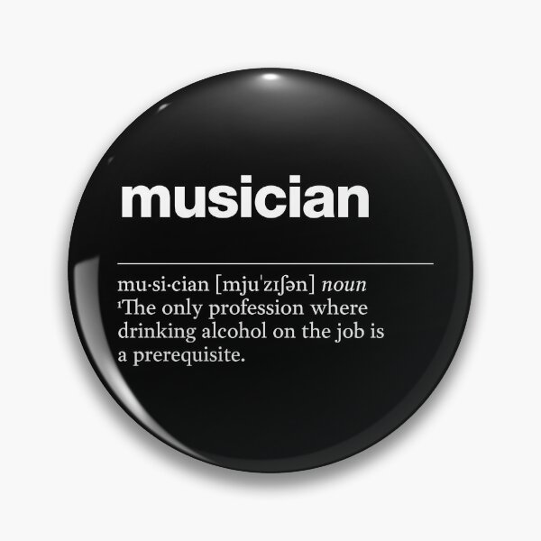 Item preview, "Musician" funny job description, definition musician designed and sold by TrueType.