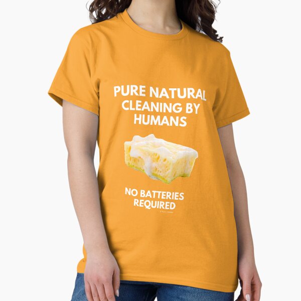 Item preview, Cleaning By Humans No Batteries Required Funny Housekeeping Lady Gifts designed and sold by SavvyCleaner.