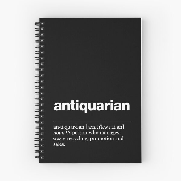 Item preview, "Antiquarian" funny job description, definition antiquarian designed and sold by TrueType.